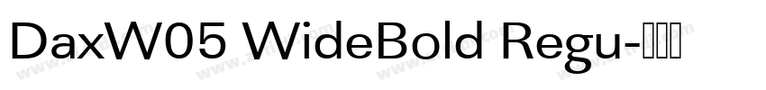 DaxW05 WideBold Regu字体转换